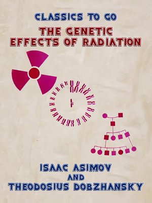 cover image of The Genetic Effects of Radiation